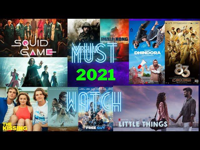 Must Watch 2021 Movies & Series | INFINITY VRS |