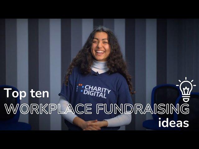 Top ten workplace fundraising ideas