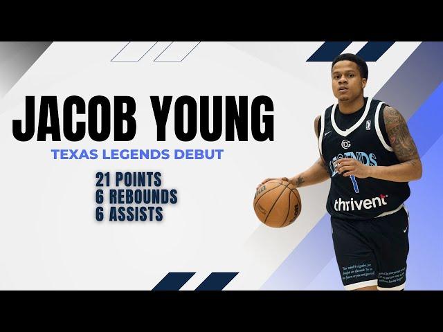 Jacob Young - 21 points, 6 rebounds and 6 assists in Texas Legends debut!