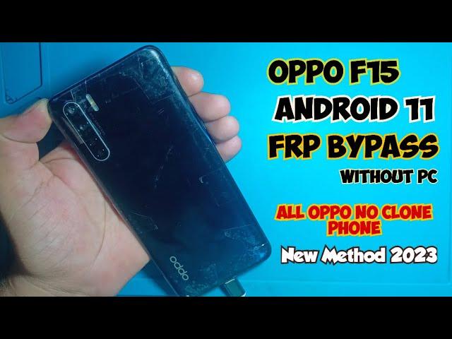 How to frp bypass Oppo F15 | Oppo f15 frp bypass android 11 without pc |All oppo Android 11 Frp 2023