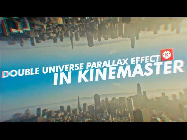 How To Create Double Sky Parallax Effect In Kinemaster Android/iOS