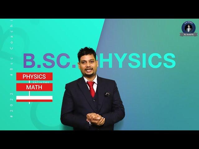 B.Sc Physics Classes By RAHUL SIR And Team.