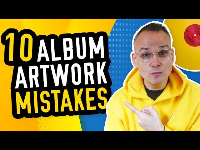 Album Artwork Mistakes!  - (Design Tips for Record Labels and DIY Artists) - 2024 Advice