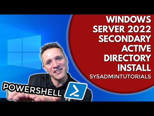 Mastering Windows Server 2022: Automate The Setup Of A Second DC