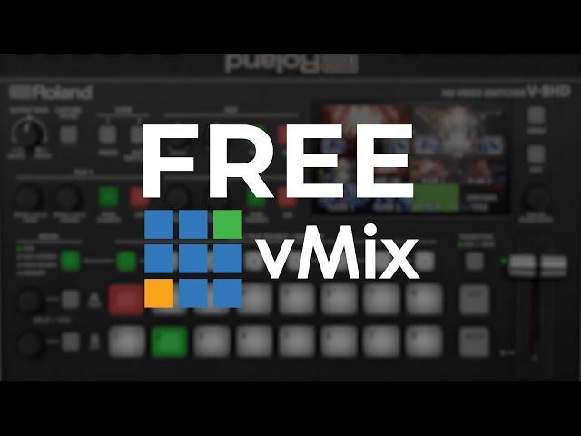 HOW TO USE VMIX FOR FREE