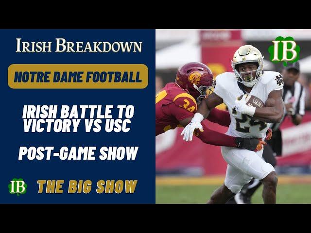 Notre Dame Post-Game Show - Irish Grind Out Victory Over USC