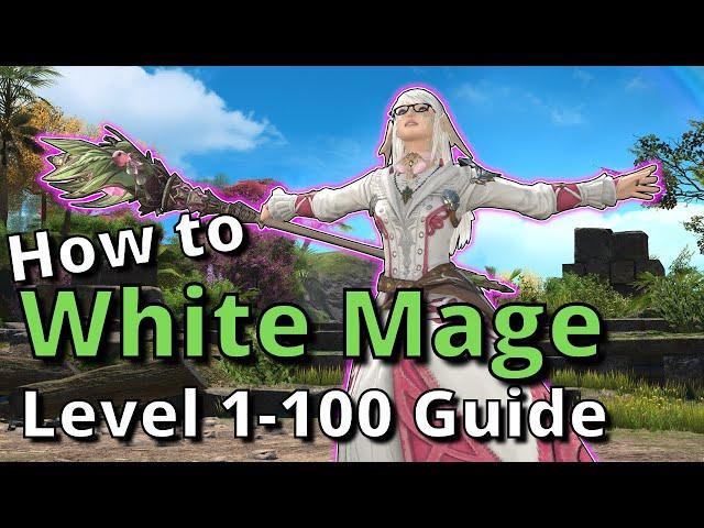 Dawntrail 7.05 White Mage All In One Guide for Level 1-100: From Beginner to Experienced!