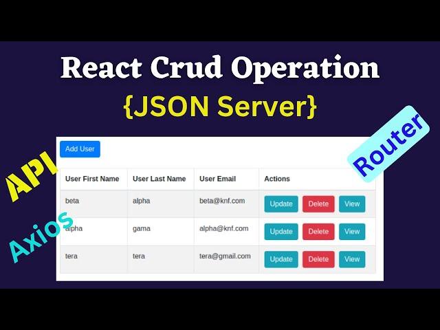 Build React Crud App with JSON Server | React Crud Operation with API using Axios | React-Router