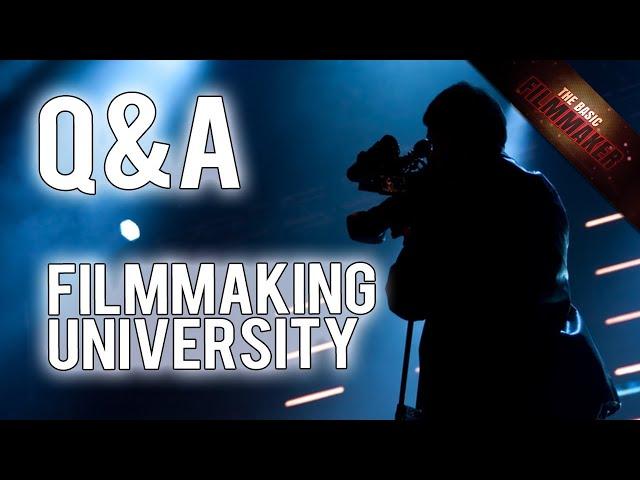 Q&A - Filmmaking University, Free Course, Commercial Tips - Basic Filmmaker Ep 183