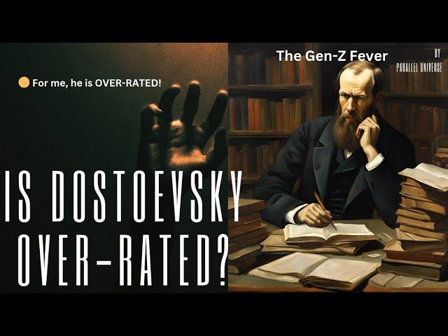 Is Dostoevsky Overrated? The Gen-Z Fever | Russian Literature