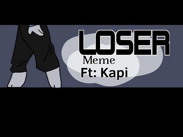 Neoni - Loser || Meme || Ft: Kapi (Fnf) || Animation ||