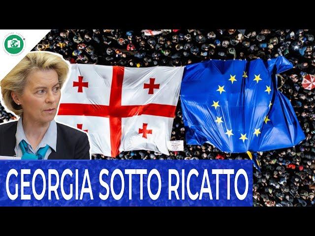 L'EUROPA VUOLE DISTRUGGERE LA GEORGIA? Il CONTESTO della "LEGGE RUSSA" e delle ONG nel PAESE