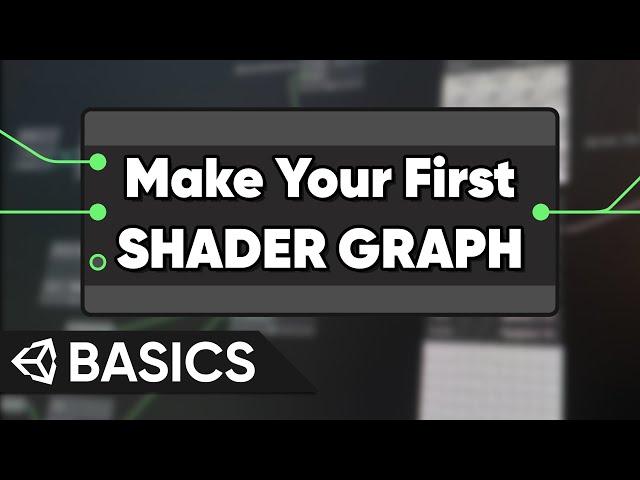 How to Make Your First Shader Graph | Unity Basics