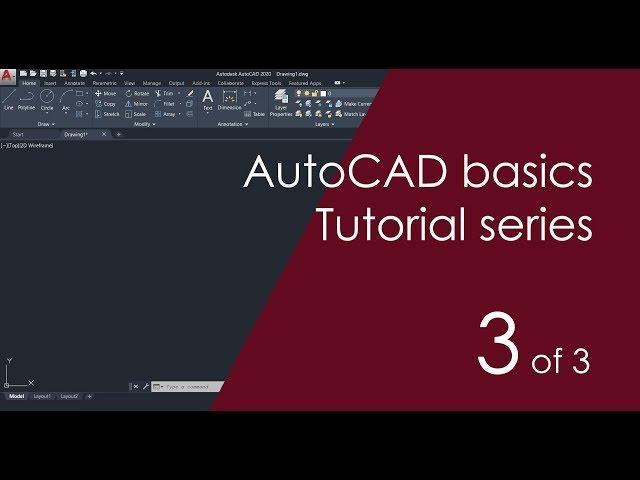 AutoCAD Basic Tutorial for Beginners - Part 3 of 3