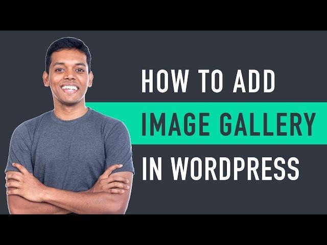 How to Add an Image Gallery in WordPress