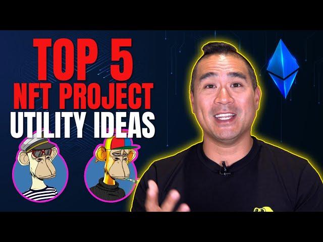 The Top 5 Utility Ideas for your NFT Project | NFT for Business |