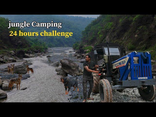 24 hours jungle challenge | jungle camping | River side camping | Tractor camping