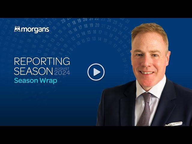 Reporting Season 2024 Wrap - Alex Mees