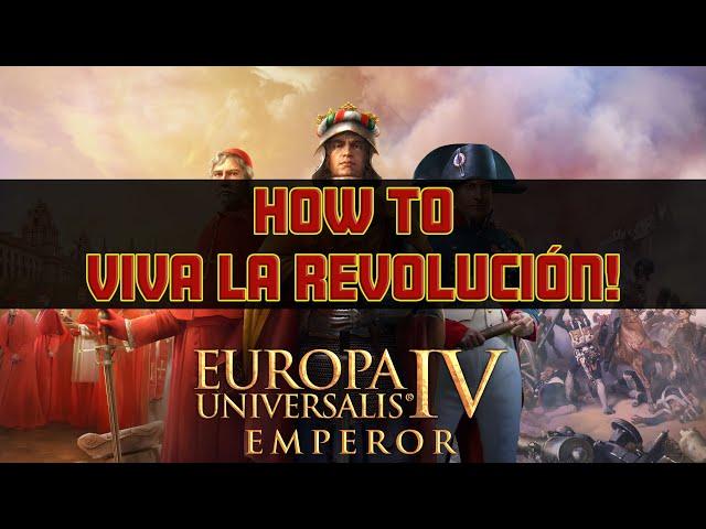 EU4 EMPEROR - COMPLETE GUIDE TO REVOLUTIONS!