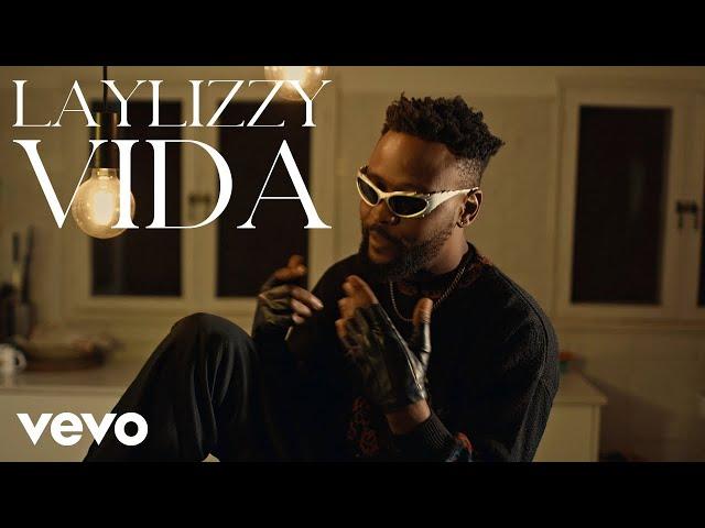 Laylizzy - VIDA (Official Music Video)