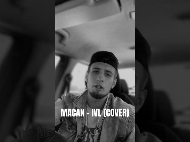 MACAN - IVL (COVER) #macan #litvin #hiphop #rap