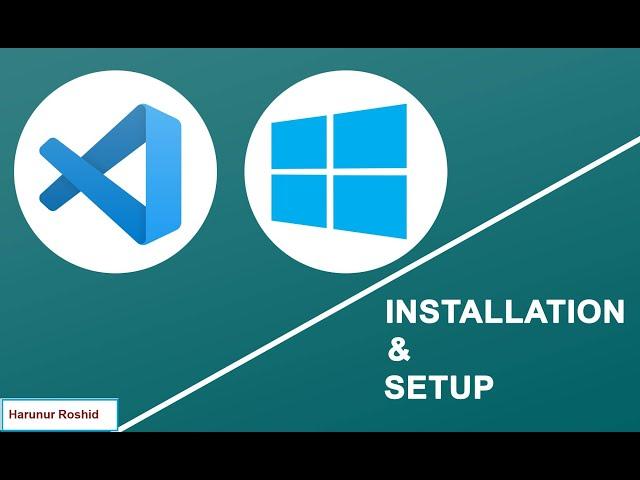 How to install Visual Studio Code on Windows 10 | Install Visual Studio code on Windows