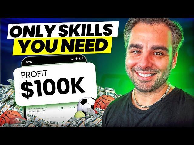 5 Skills You Need To Make 100k In Sports Betting (Without Parlays)