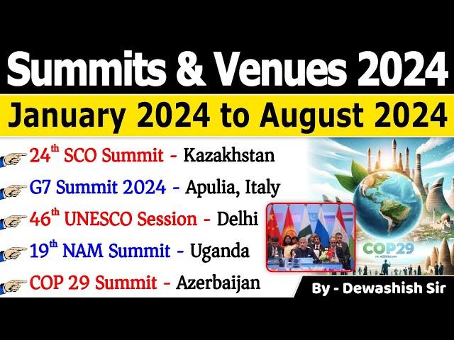 Summits 2024 Current Affairs | Important Summits & Conferences 2024 | Jan to Aug 2024 #current2024