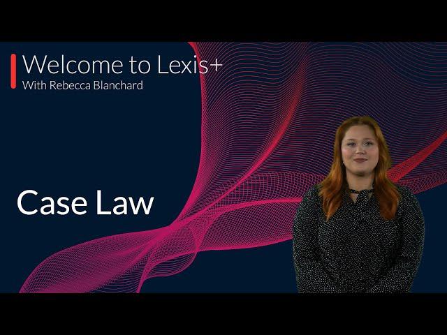 Case Law on Lexis+