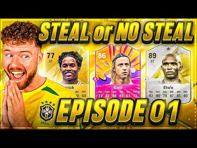 FC 25: STEAL OR NO STEAL #01