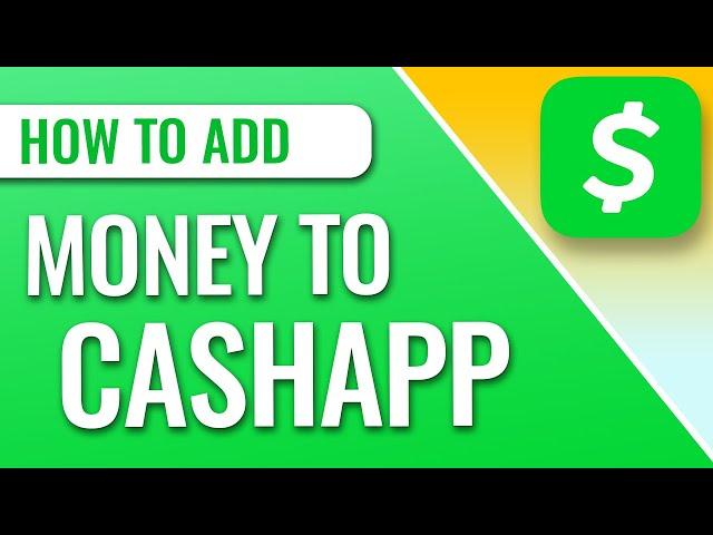 How to add Money to Cash App