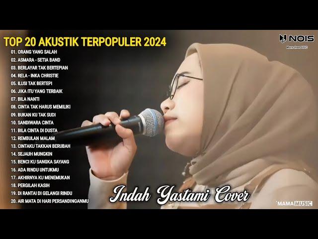 Indah Yastami Cover "ORANG YANG SALAH, ASMARA" Lagu Galau Viral Tiktok 2024