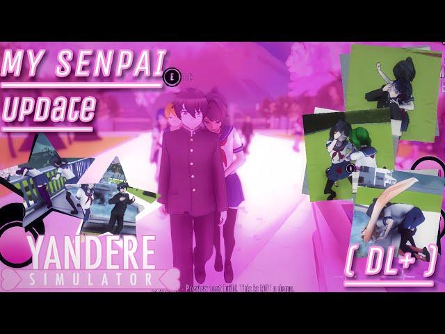 · MY Senpai (2nd March Update fix) | Yandere Simulator Fangame for Android & PC - Gameplay