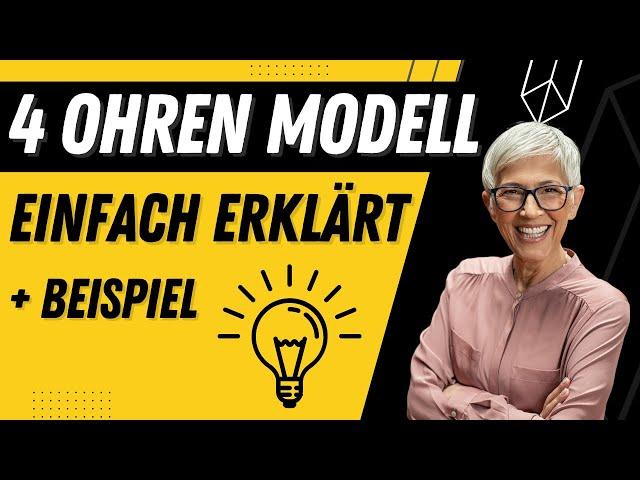 4 OHREN MODELL Schulz von Thun - das Kommunikationsmodell einfach erklärt (+Beispiel) |ERZIEHERKANAL