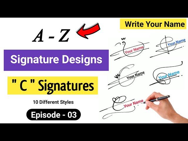  A to Z Signature Style | Signature Style Of My Name | C Signature ideas | C Signature | Episode 03