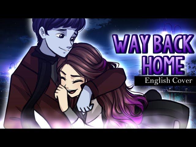 [English Cover] Way Back Home | by Sparkle Time 88