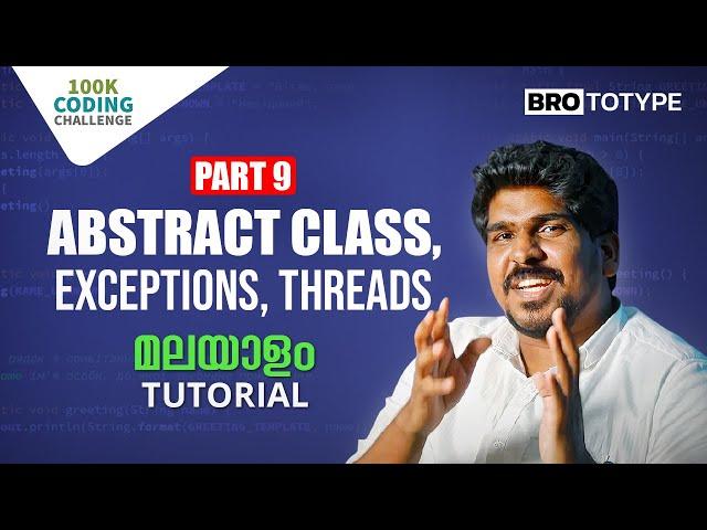 Part 9 | Abstract Class, Exceptions, Threads | Java Programming Malayalam Tutorial