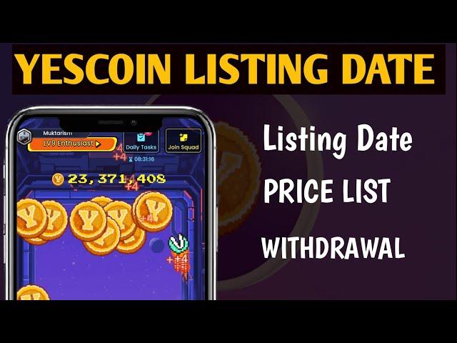 YESCOIN LISTING DATE || PRICE || WITHDRAWAL