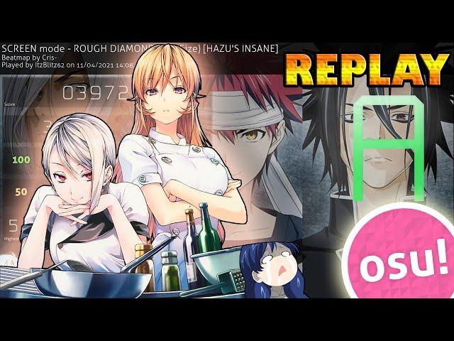 ROUGH DIAMONDS (Tv Size) [OP 3 Food Wars] || Insane 4.82 Osu!