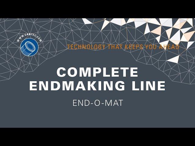 SOUDRONIC Group - END-O-MAT Complete Endmaking Line