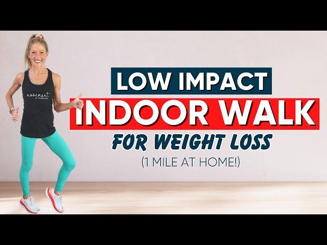 Low Impact Indoor Walk For Weight Loss (1 Mile at home!)