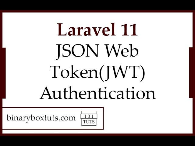 Laravel 11 JSON Web Token(JWT) Authentication