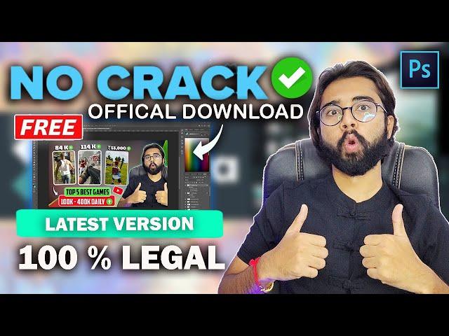 Finally Download Adobe Photoshop Laest Version For Free 2024|| No Crack || Legal Method||Best Trick