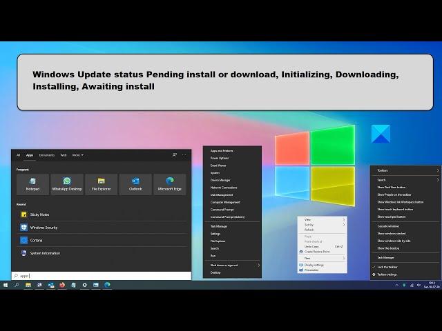 Windows Update status Pending install or download, Downloading, Installing, Awaiting install