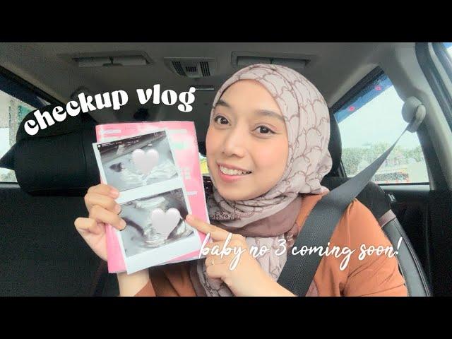 checkup vlog | baby no 3 coming soon | alhamdulillah