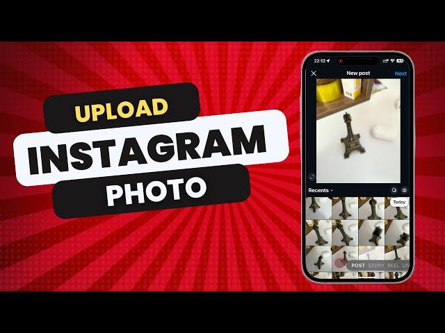 How to Upload a Photo on Instagram in 2024