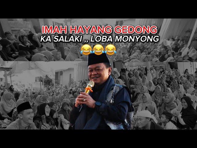 KH JUJUN JUNAEDI TERBARU ‼️ IMAH HAYANG GEDONG,, KA SALAKI LOBA MONYONG 