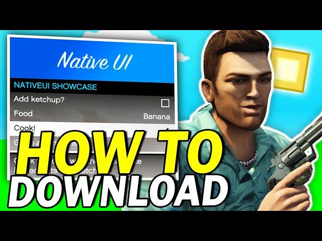 How to Install Native UI (GTA 5 Tutorial)