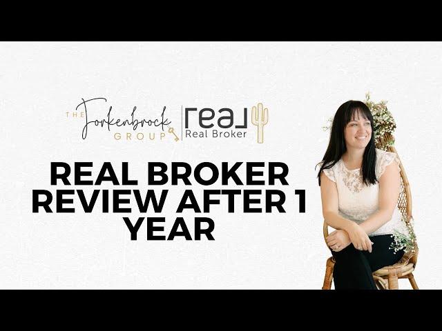 Real Broker  1 Year Review