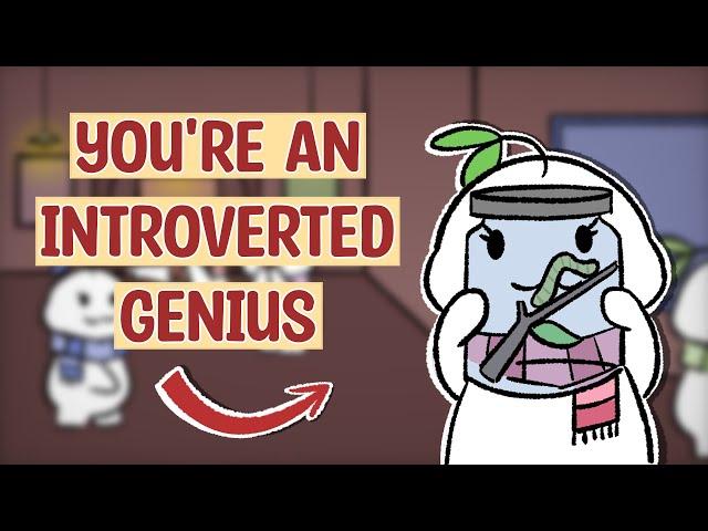 7 Signs You're An Introverted Genius